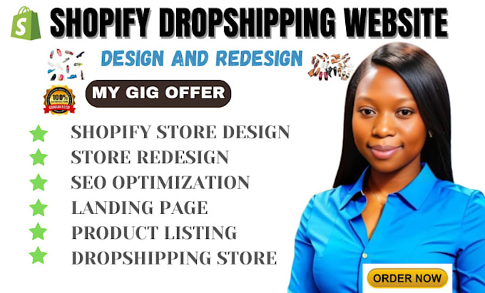 Gig Preview - Create shopify dropshipping website,shopifystore, shopifywebsite, store redesign