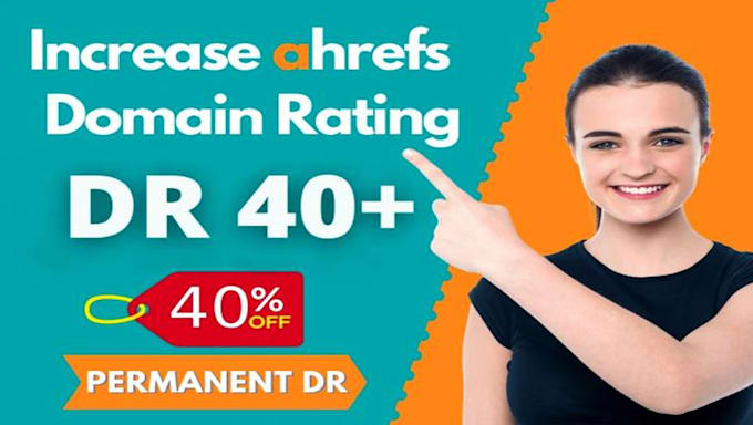 Gig Preview - Increase domain rating ahrefs DR   using quality backlinks