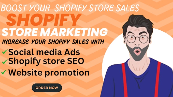 Gig Preview - Boost shopify store sales, shopify dropshipping marketing, or website promotion