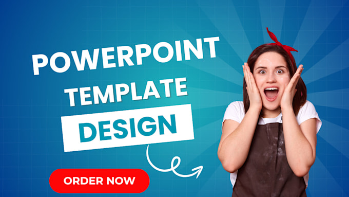 Gig Preview - Create and design a powerpoint template