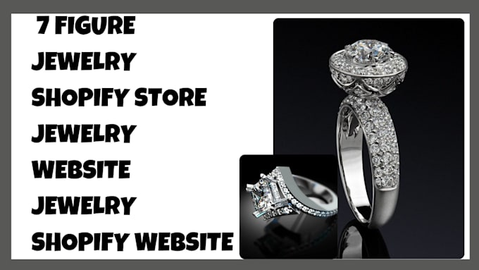 Gig Preview - Design 7 figure jewelry website jewelry shopify store  jewelry shopify website