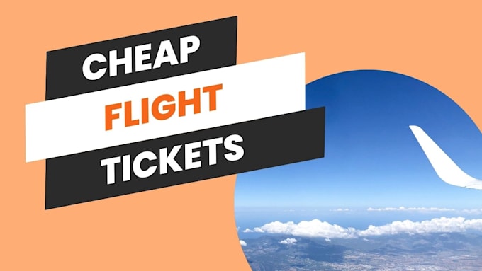 Gig Preview - Search cheap flight tickets for you