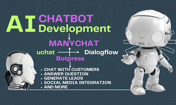 Gig Preview - Create chatbot with manychat, botpress, dialogflow for your social media