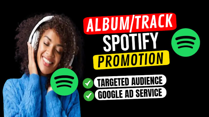 Gig Preview - Do spotify track promotion, spotify album music promotion