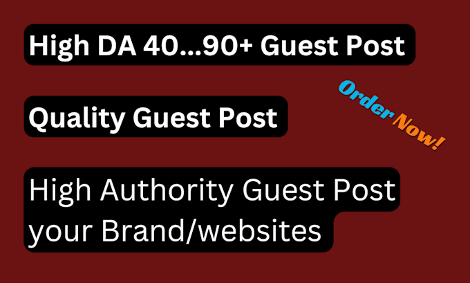 Gig Preview - Write and publish high da guest post, guest post backlinks