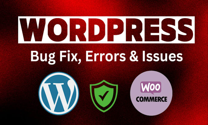 Gig Preview - Fix wordpress bugs, errors and issues within 24 hours