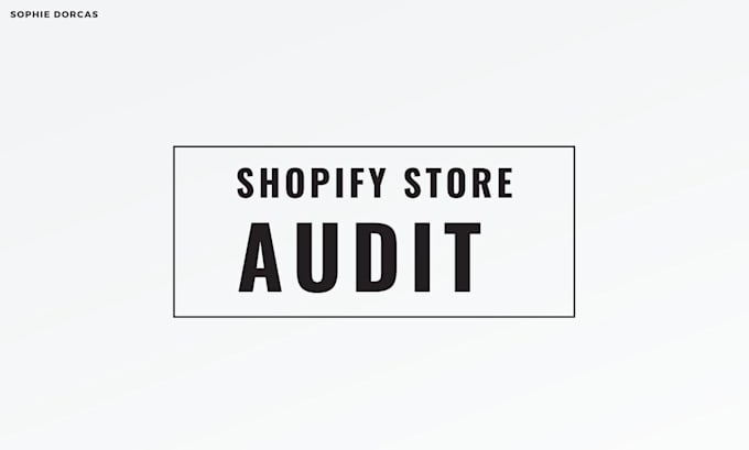 Gig Preview - Store audit and website for sales increased