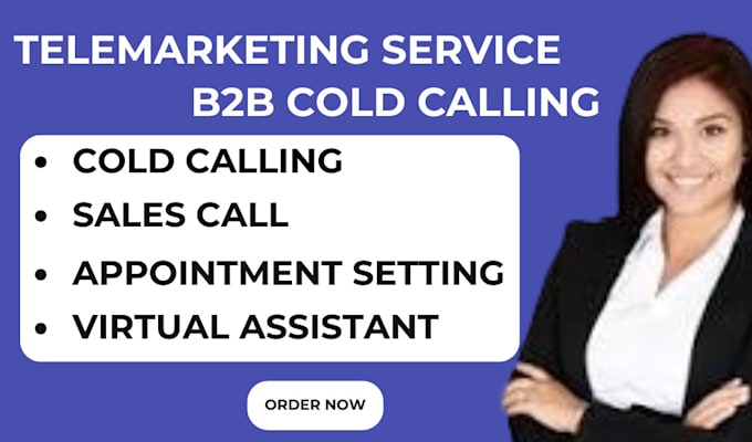 Gig Preview - Do b2b cold calling virtual assistant telemarkerting and appointment setting