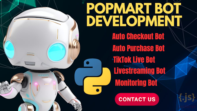 Gig Preview - Build popmart auto checker bot, tiktok live monitoring bot, purchase autobuy bot