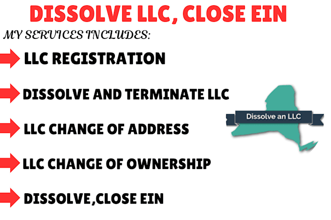 Gig Preview - Dissolve llc,llc ownership transfer, llc change of address, close llc, close ein