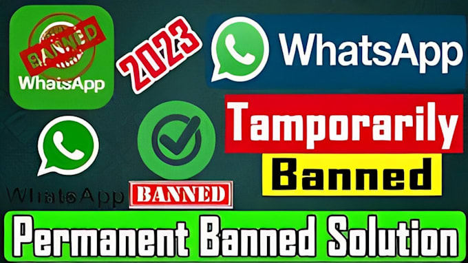 Gig Preview - Remove whatsapp ban unban your whatsapp account and bulk messaging