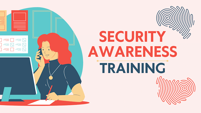 Gig Preview - Provide comprehensive security awareness training for your team or business