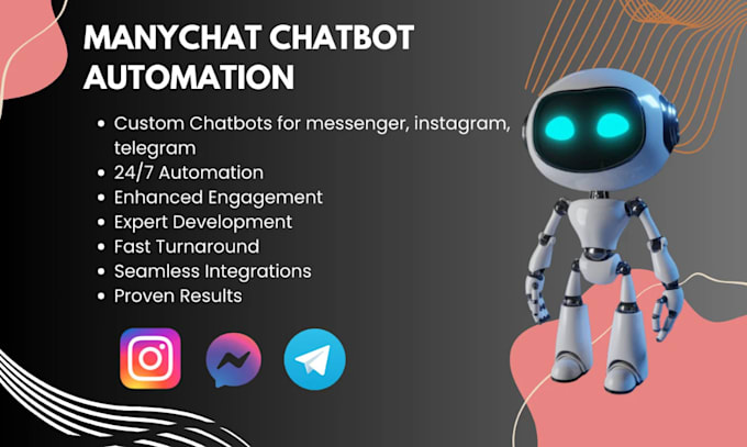 Gig Preview - Create chatbot for facebook messenger instagram telegram by using manychat