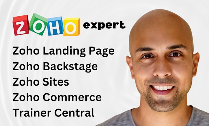 Gig Preview - Do zoho sites zoho commerce zoho backstage zoho landing page trainer central