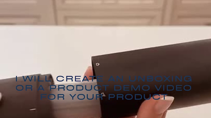 Gig Preview - Create an unboxing or a product demo video for your product