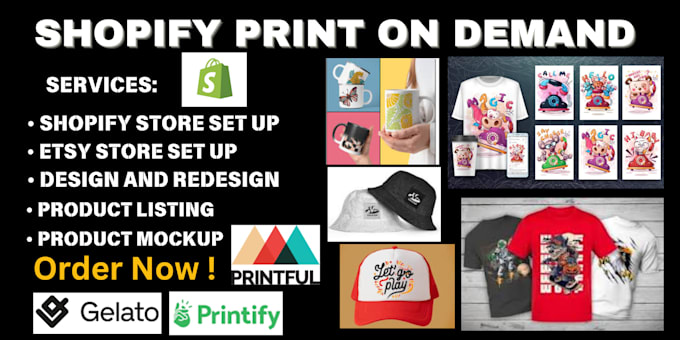 Gig Preview - Build shopify store, automated  print on demand store printify, printful