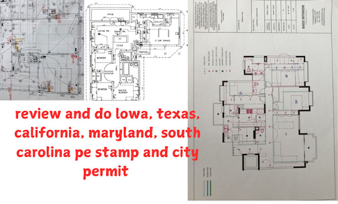 Gig Preview - Do lowa, texas, california, maryland, south carolina pe stamp and city permit