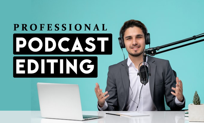 Gig Preview - Do podcast editing and audio editing