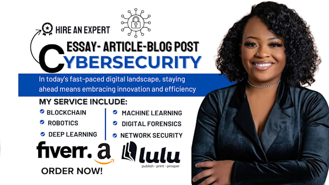 Gig Preview - Do cybersecurity SEO articles writing, blog posts, essays, machine learning,