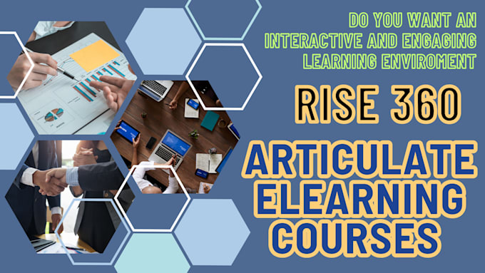 Gig Preview - Design and create interactive and optimistic elearning courses on articulate 360