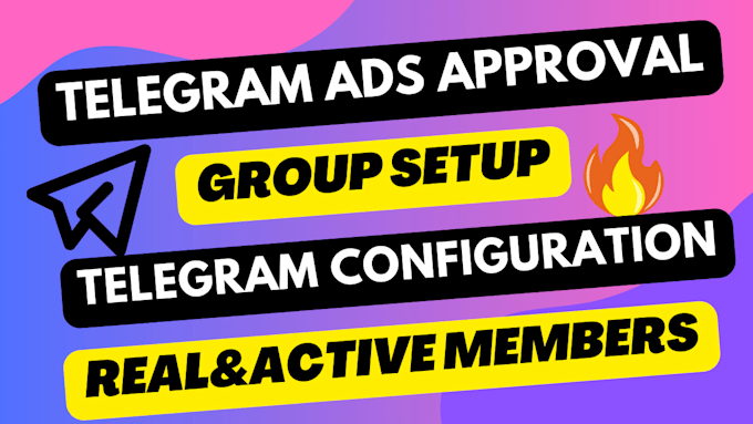 Gig Preview - Run telegram ad approval get massive ROI,setup group bot boost crypto token sale