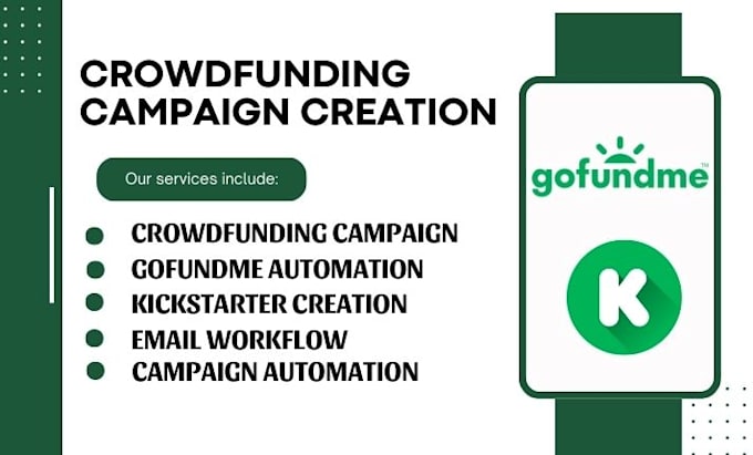 Gig Preview - Do crowdfunding campaign creation and promotion gofundme kickstarter indiegogo