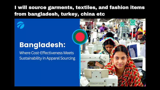 Gig Preview - Source garments, textiles, and fashion items from bangladesh, turkey, china etc