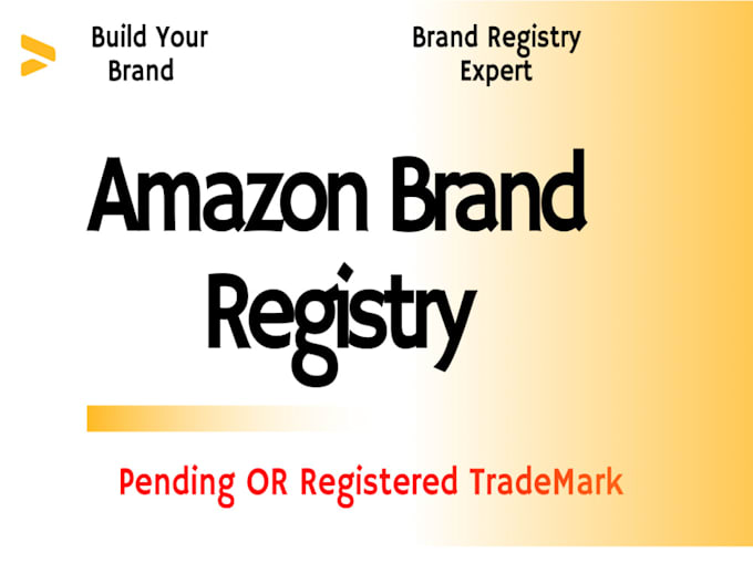 Gig Preview - Register your brand on amazon for both, pending or registered trademark