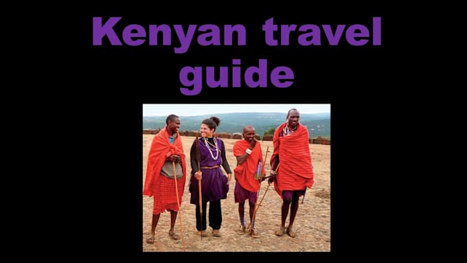 Gig Preview - Tour companion in kenya