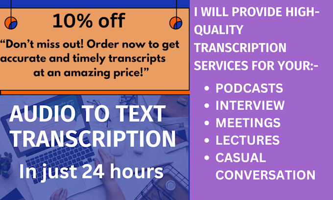 Gig Preview - Provide high quality transcription in 24 hours