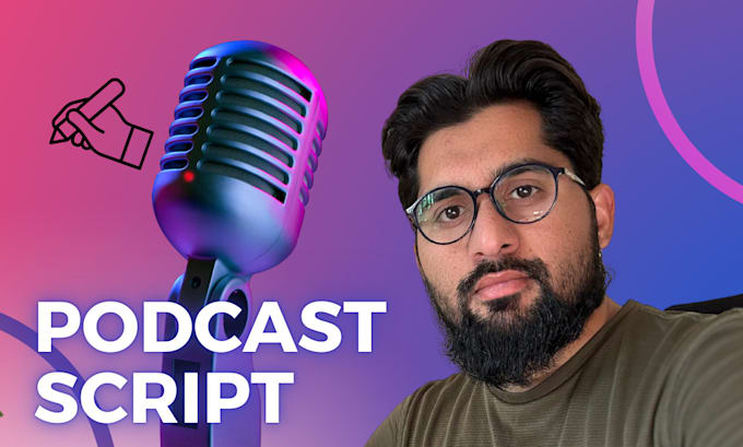 Gig Preview - Write podcast script and podcast show notes