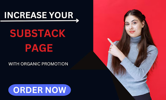 Gig Preview - Do full organic promotion for your substack page, substack link to go viral