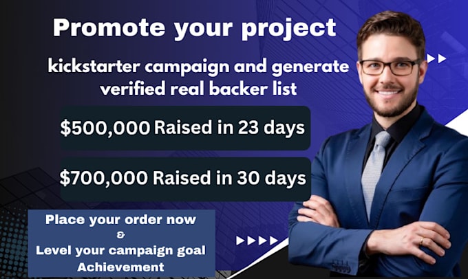 Gig Preview - Promote your project kickstarter campaign and generate verified real backer list