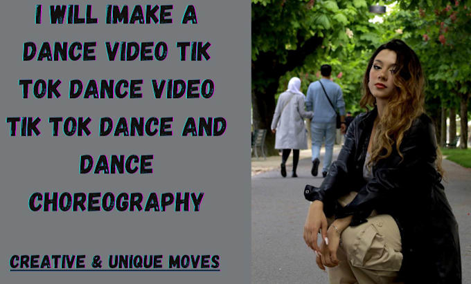 Gig Preview - Make a dance video tik tok dance video tik tok dance and dance choreography