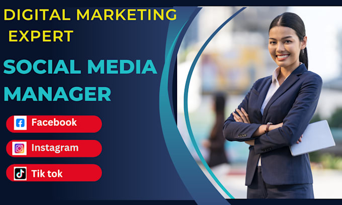 Gig Preview - Be your digital marketing and social media management expert