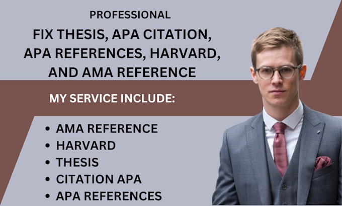 Gig Preview - Fix thesis, apa citation, references, harvard, ama reference, editing and format