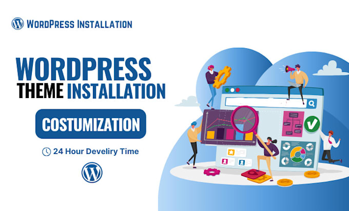 Gig Preview - Install wordpress theme setup demo and do customization