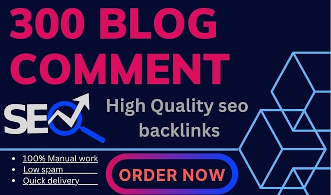 Gig Preview - Provide to boost SEO with 300 manual blog comment high da pa