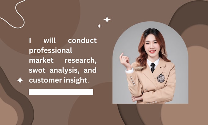 Gig Preview - Conduct professional market research, swot analysis, and customer insight