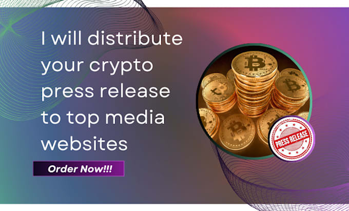 Gig Preview - Distribute your crypto press release to top media websites