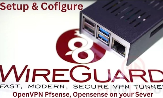 Gig Preview - Setup wireguard twingate, private cluster, openvpn, ipsec pfsense on your server