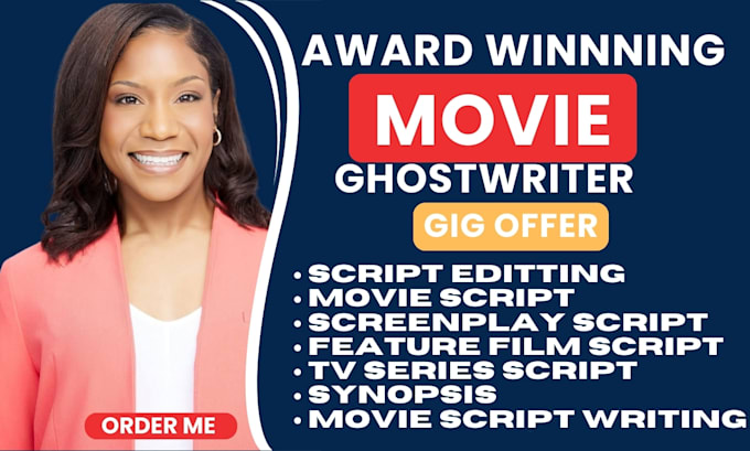 Gig Preview - Ghostwrite movie scriptwriting tv series film script screenwriting screenplay