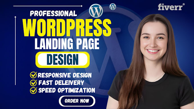 Gig Preview - Design a responsive wordpress landing page ,elementor  landing page