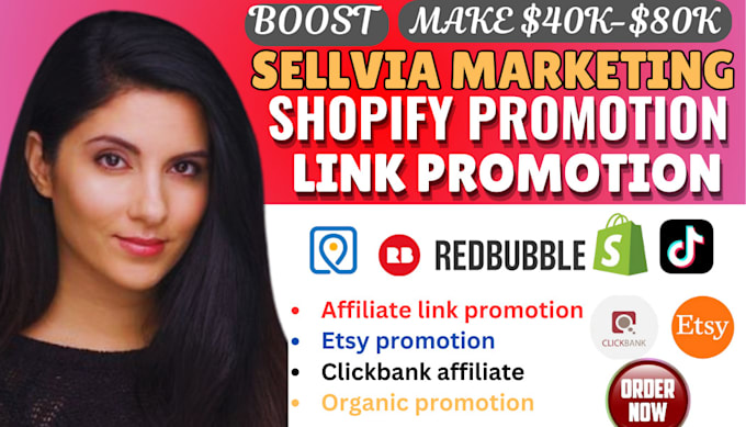 Gig Preview - Promote sellvia etsy clickbank, shopify marketing, do affiliate link promotion