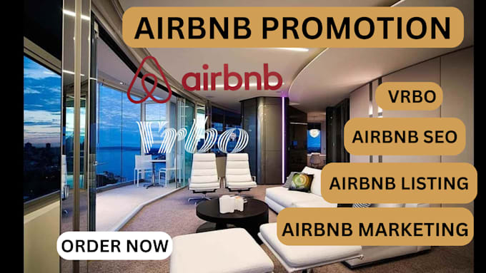 Gig Preview - Do airbnb promotion, airbnb listing, vrbo, airbnb marketing, airbnb optimization