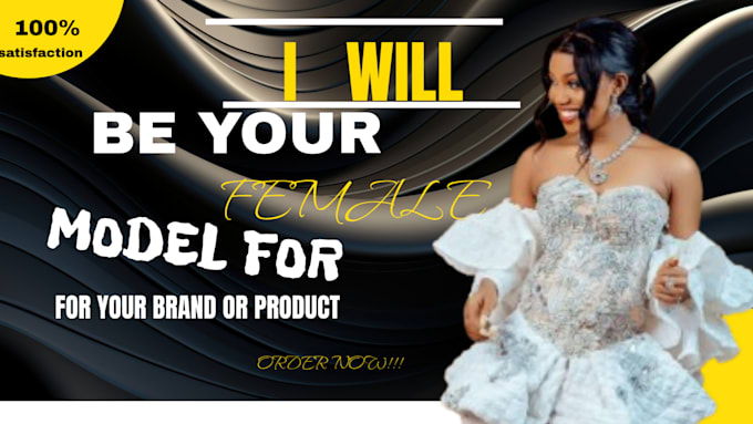 Gig Preview - Be your female model for your brand, or product