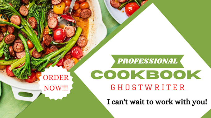 Gig Preview - Be your ghostwriter, cookbook and food recipe writer