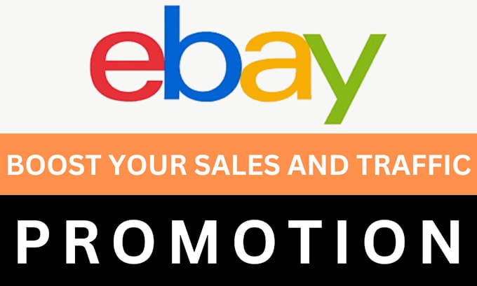 Gig Preview - Do ebay promotion ebay seo to increase ebay sales and ebay traffic