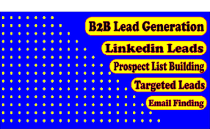 Bestseller - do targeted b2b lead generation, business lead, linkedin leads and prospect list