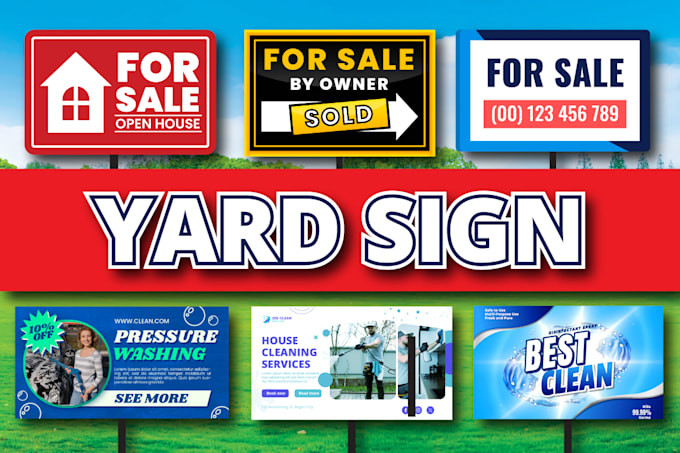 Gig Preview - Design custom lawn sign, real estate sign, pressure washing yard sign quickly